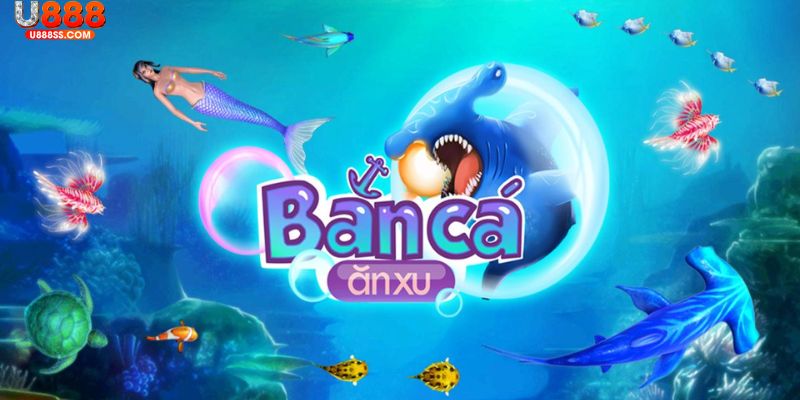 Bắn cá ăn xu mang lại phút giây thư giãn tuyệt vời cho tín đồ đam mê